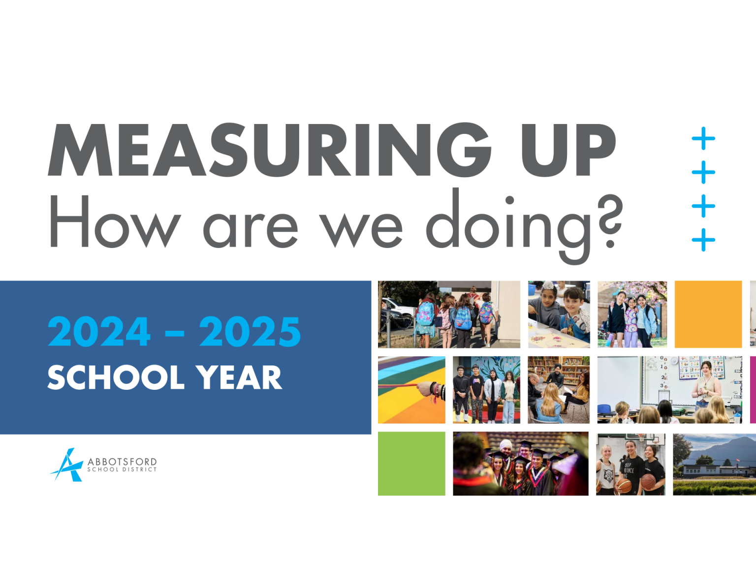 2024-2025 Measuring Up Report Available Now | Abbotsford School District